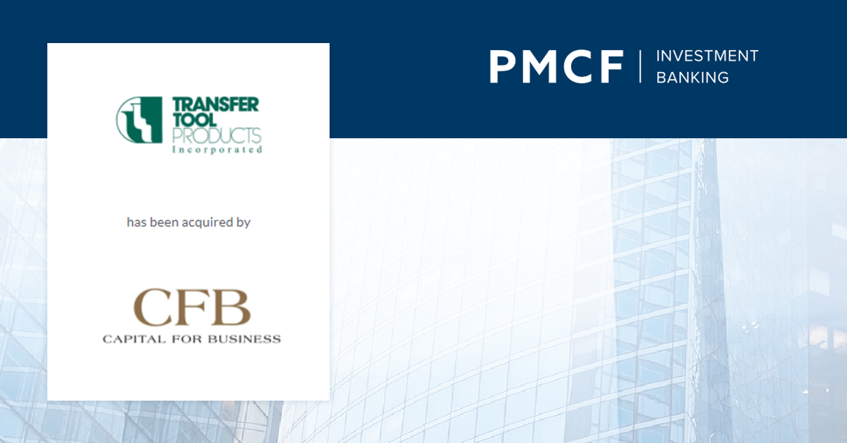 PMCF Advises Transfer Tool Products, Inc. In Its Sale Transaction To ...